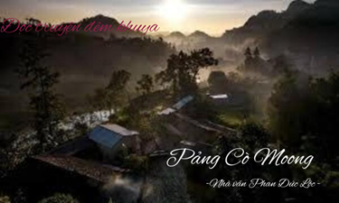 Pảng Cò Moong: Phía sau bình yên của bản làng